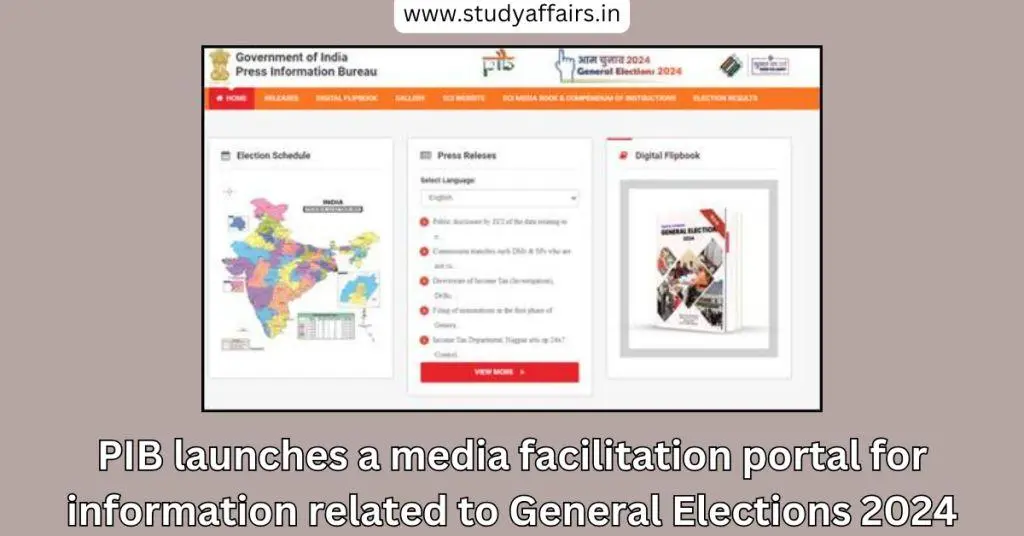 Press Information Bureau (PIB) has launched a microsite equipped with various features as a holistic facilitation portal for media