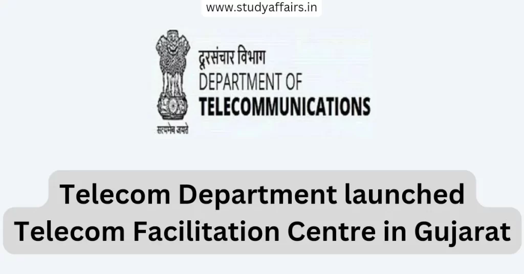 The Department of Telecommunications has launched its Telecom Facilitation Centre in Ahmedabad, Gujarat on March 21, 2024.