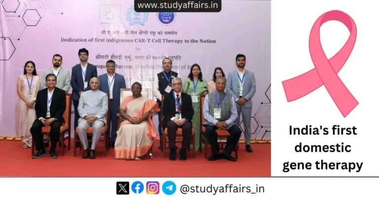 India's first domestic gene therapy for cancer treatment is launched by Draupadi Murmu at the Indian Institute of Technology, Bombay.