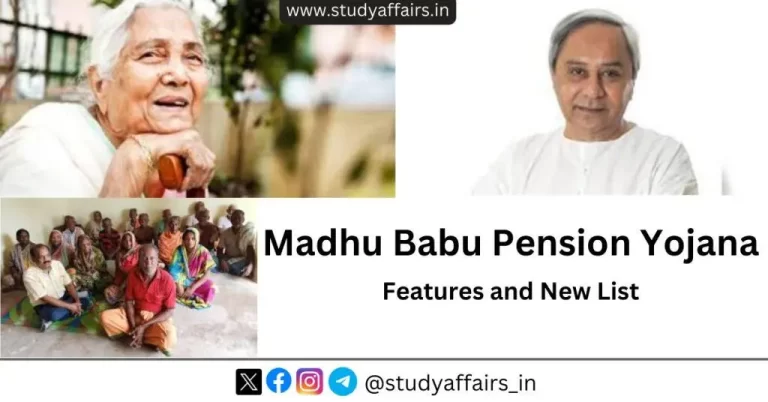 Madhu Babu Pension Yojana (MBPY) is a pension scheme launched in Odisha. Its features and new list related information are in this article.