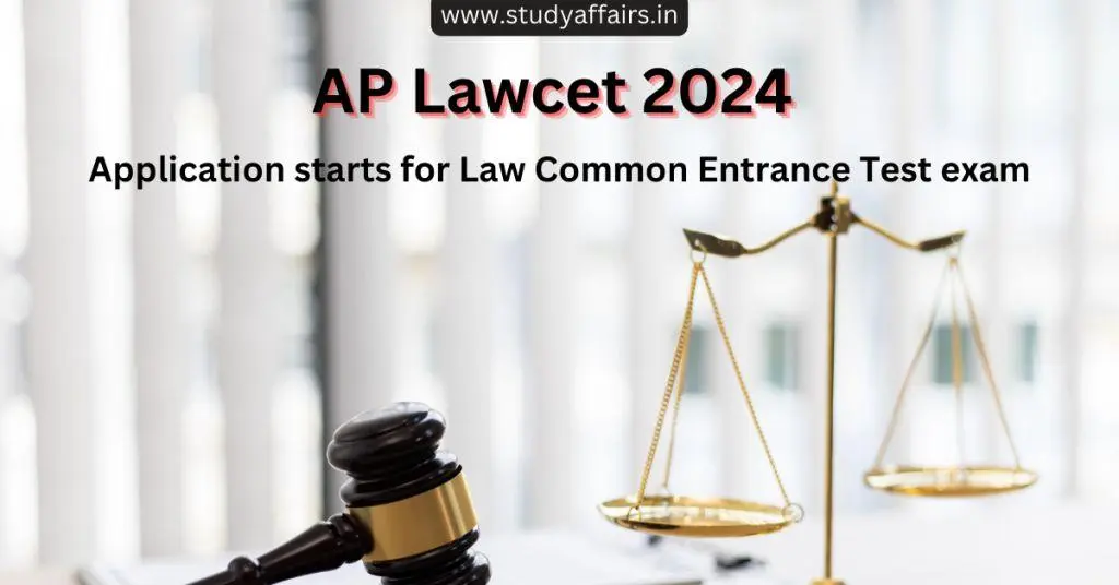 APSCHE started the registration process of AP Law Common Entrance Test (AP LAWCET 2024) for admission to 3-year and 5-year LLB programmes.
