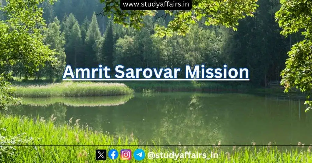 Amrit Sarovar Mission was launched on 24 April 2022 by Prime Minister Narendra Modi during the Amrit Mahotsav of Independence