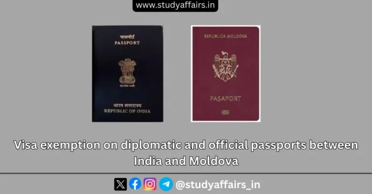 Recently, India and Moldova have signed an agreement on visa exemption for diplomatic and official passports.