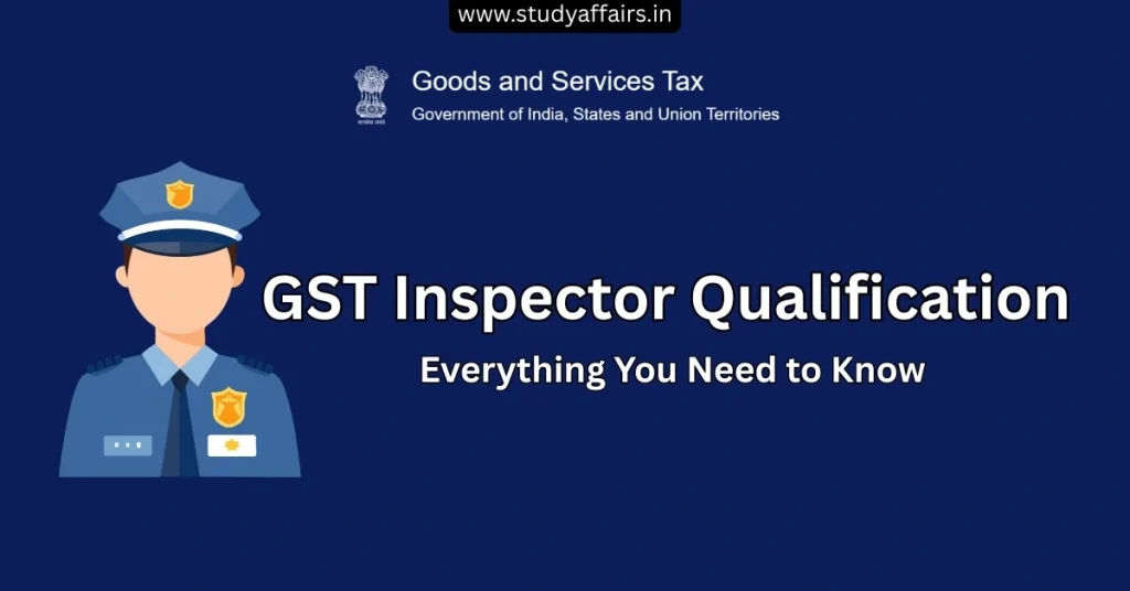 GST inspector qualification exam preparation