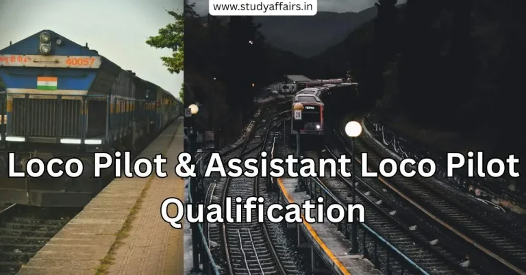 Loco Pilot & Assistant Loco Pilot Qualification